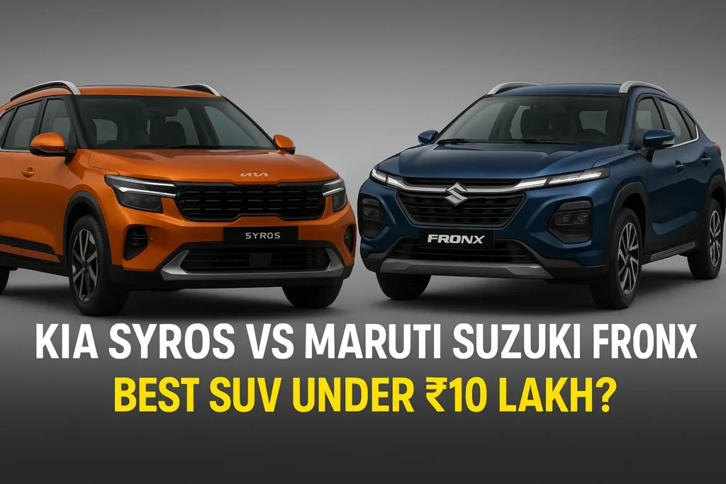 Kia Syros vs Maruti Suzuki Fronx
